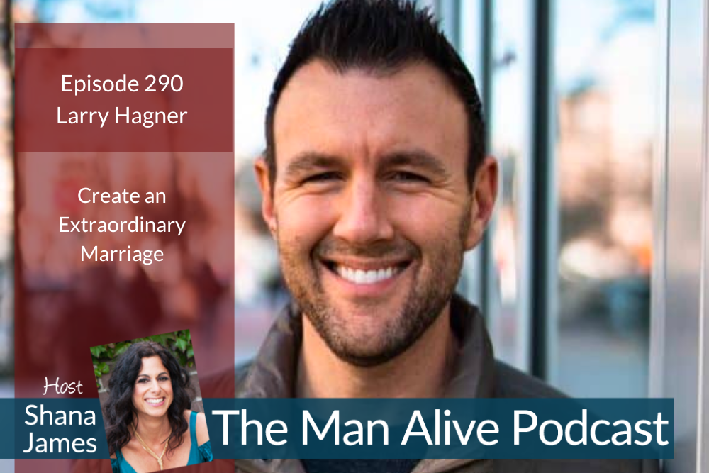 How to BE a Confident, Powerful Man - The Man Alive Podcast - Shana ...